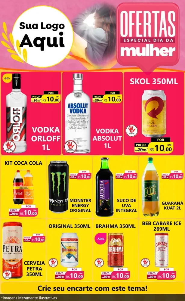 Modelo de Encarte para Encarte Grande com o tema Ofertas - Especial Dia Das Mulheres para Distribuidora de bebidas