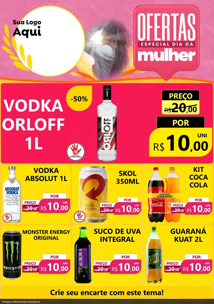 Modelo de Encarte para Encarte A4 Vertical com o tema Ofertas - Especial Dia Das Mulheres para Distribuidora de bebidas