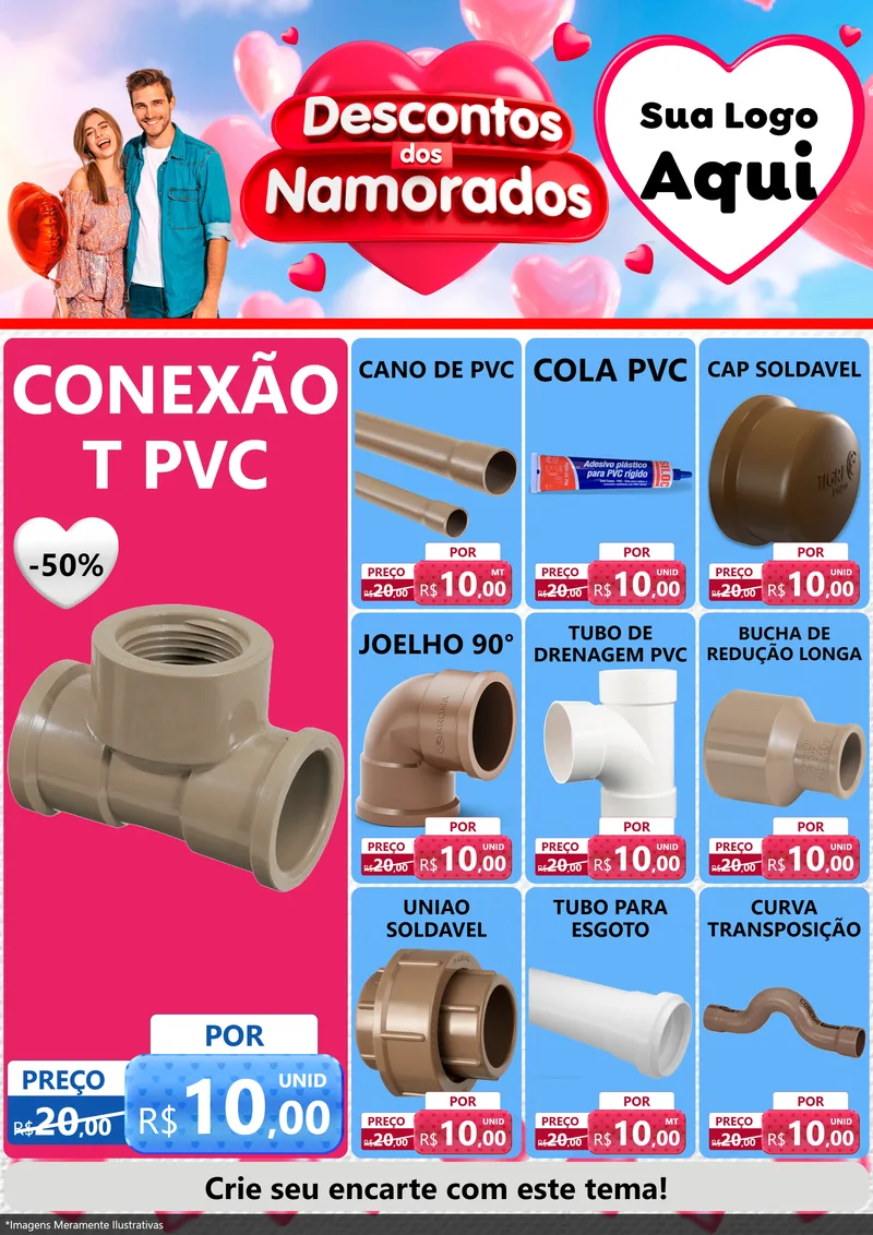 Modelo de Encarte para Encarte A4 Vertical com o tema Descontos dos Namorados para Tubos e conexões