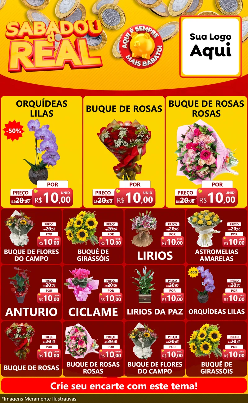 Modelo de Encarte para Encarte Grande com o tema Sabadou do Real para Floricultura e jardim
