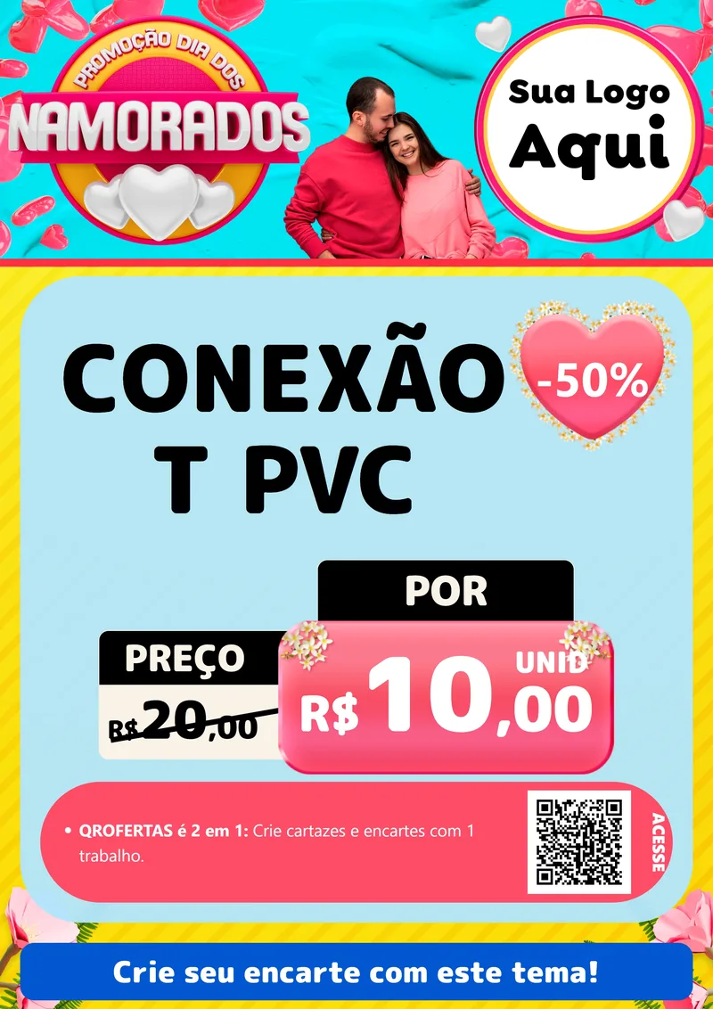 Modelo de Cartaz para Cartaz A4 Vertical com o tema Promoção Dia dos Namorados para Tubos e conexões