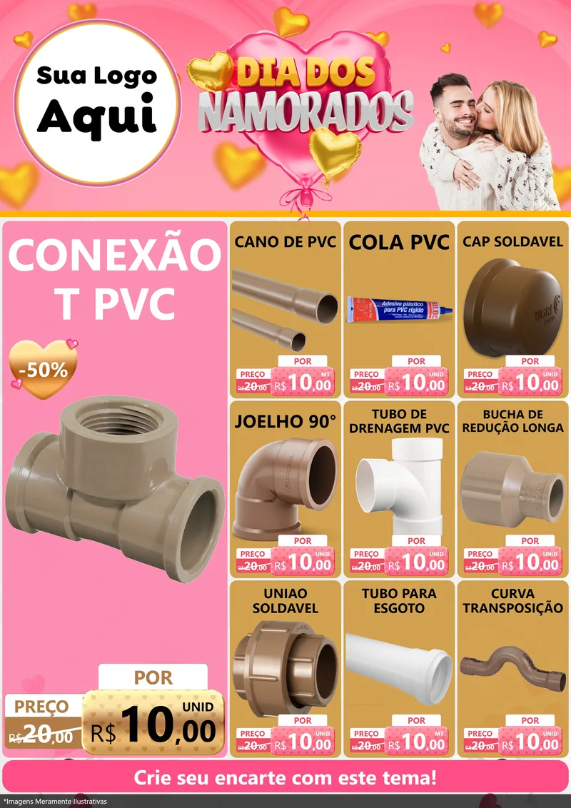 Modelo de Encarte para Encarte A4 Vertical com o tema Dia dos Namorados para Tubos e conexões