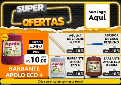 Modelo de Encarte para Encarte A4 Horizontal com o tema Super Ofertas para Armarinho e Aviamentos