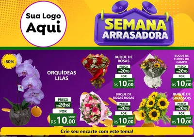 Modelo de Encarte para Encarte A4 Horizontal com o tema Semana Arrasadora para Floricultura e jardim