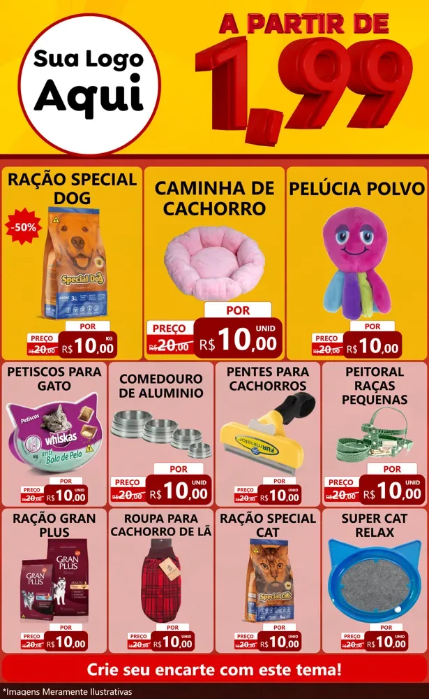 Modelo de Encarte para Encarte Grande com o tema A Partir de Um e Noventa e Nove - 1,99 para Pet Shop