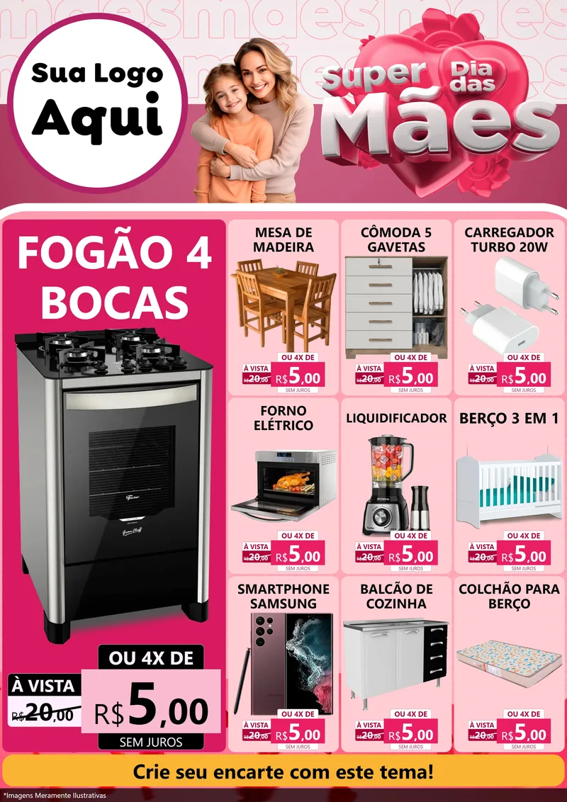 Modelo de Encarte para Encarte A4 Vertical com o tema Super Dia Das Mães para Móveis e Eletro
