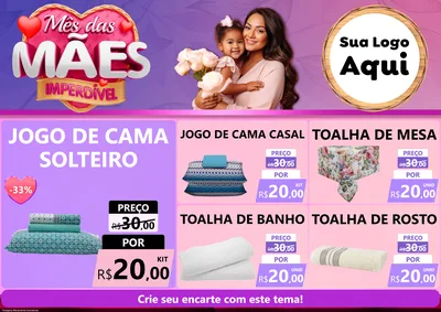 Modelo de Encarte para Encarte A4 Horizontal com o tema Mês das Mães Imperdível para Cama, Mesa e Banho