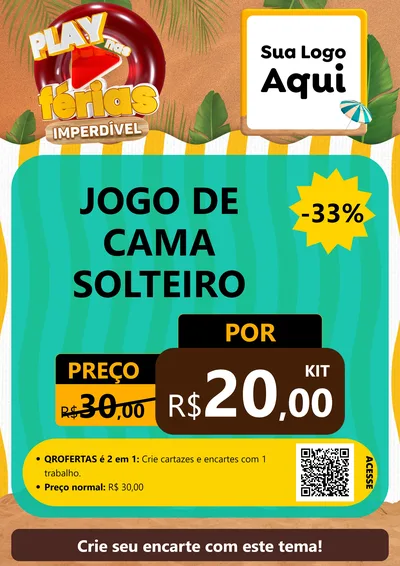 Modelo de Cartaz para Cartaz A4 Vertical com o tema Play Nas Férias Imperdível para Cama, Mesa e Banho
