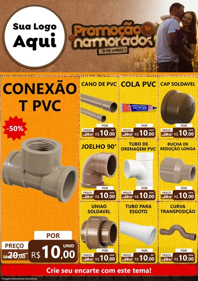 Modelo de Encarte para Encarte A4 Vertical com o tema Promoção Namorados para Tubos e conexões