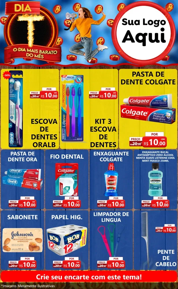 Modelo de Encarte para Encarte Grande com o tema Dia T - O Dia Mais Barato Do Mês para Higiene Pessoal