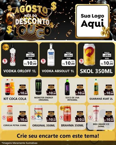 Modelo de Rede Social para Feed Instagram com o tema Agosto Mês do Desconto Louco para Distribuidora de bebidas