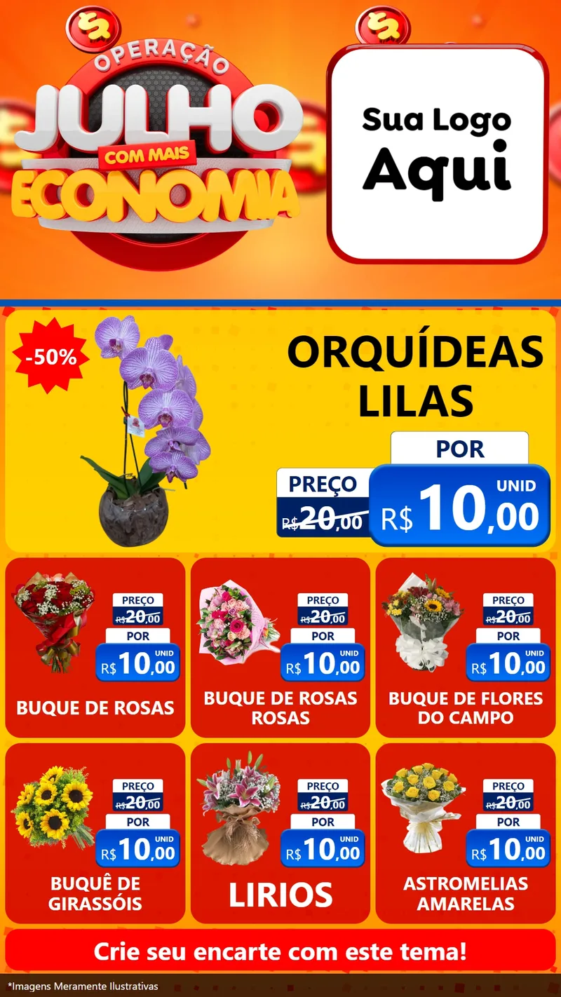 Modelo de Rede Social para Stories com o tema Operação Julho Com Mais Economia para Floricultura e jardim