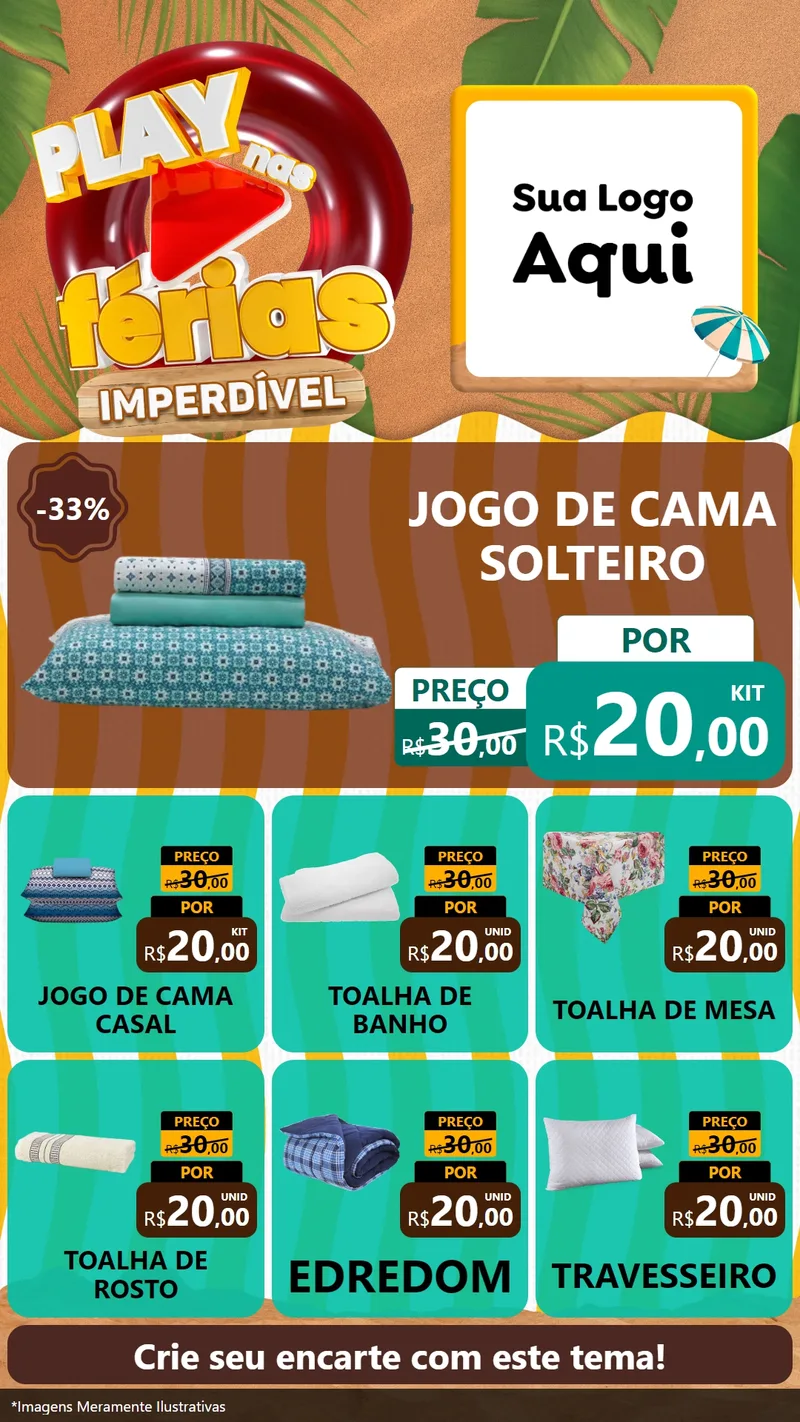 Modelo de Rede Social para Stories com o tema Play Nas Férias Imperdível para Cama, Mesa e Banho