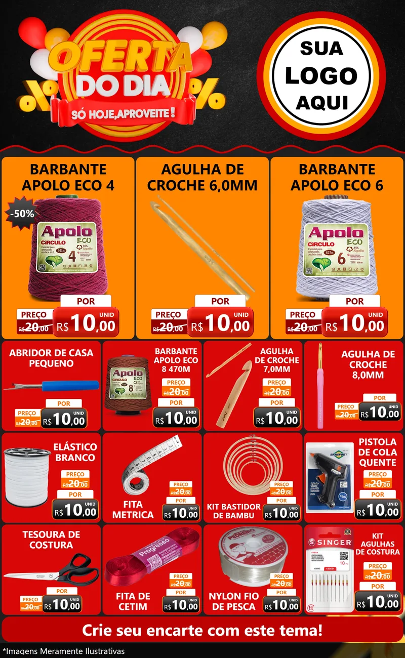 Modelo de Encarte para Encarte Grande com o tema Oferta do Dia - Só hoje, Aproveite! para Armarinho e Aviamentos
