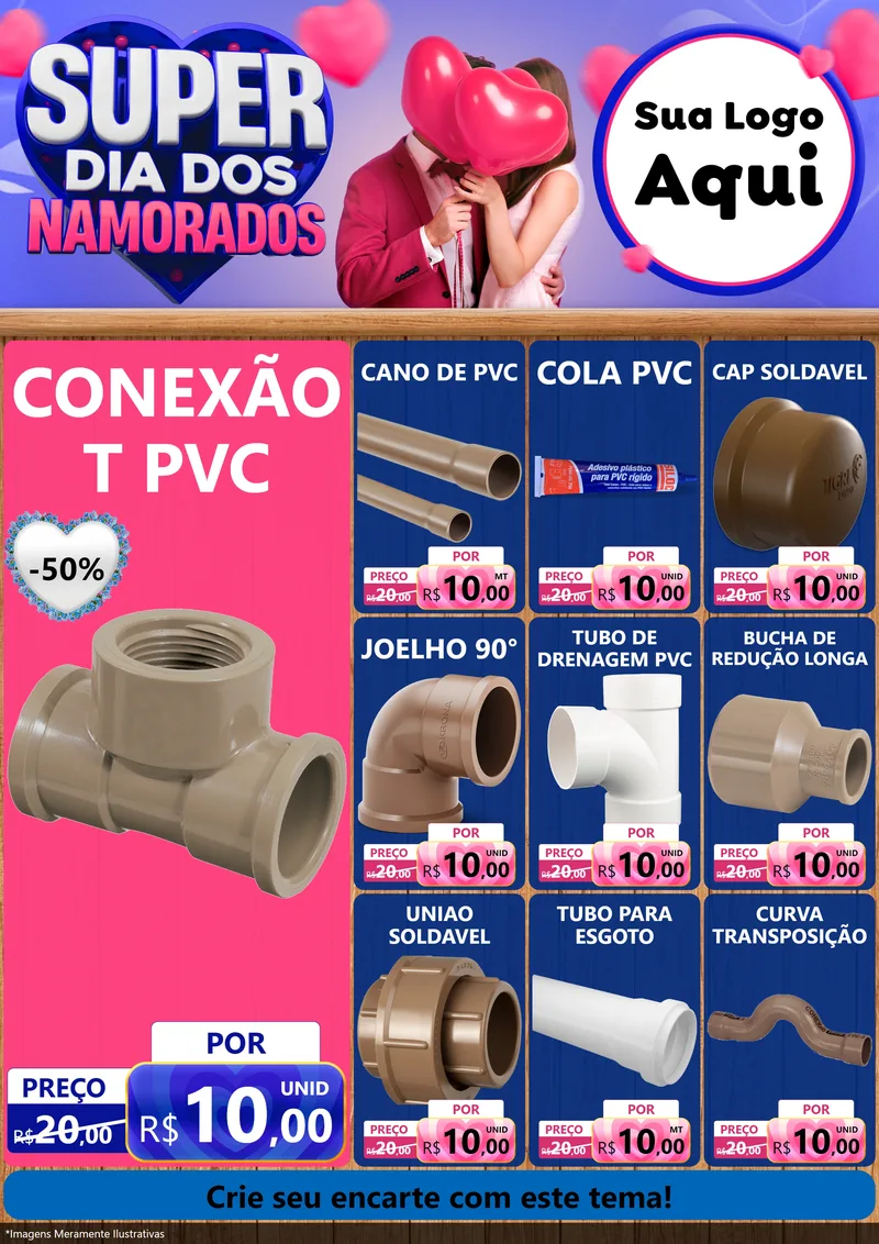 Modelo de Encarte para Encarte A4 Vertical com o tema Super Dia dos Namorados para Tubos e conexões