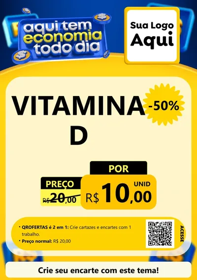 Modelo de Cartaz para Cartaz A4 Vertical com o tema Aqui Tem Economia Todo Dia para Farmácia