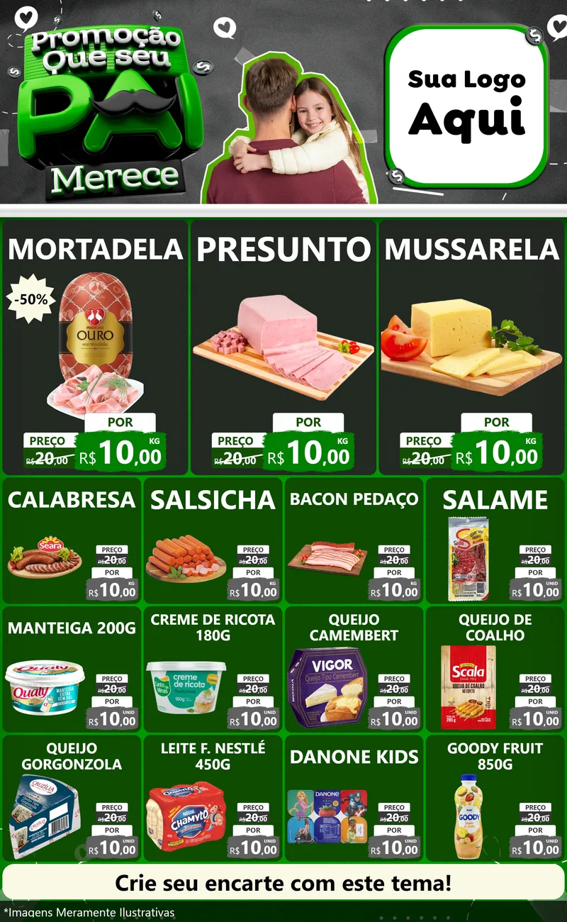Modelo de Encarte para Encarte Grande com o tema Promoção Que seu Pai Merece para Frios e Laticínios