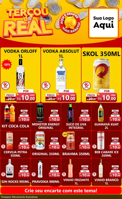 Modelo de Encarte para Encarte Grande com o tema Terçou do Real para Distribuidora de bebidas