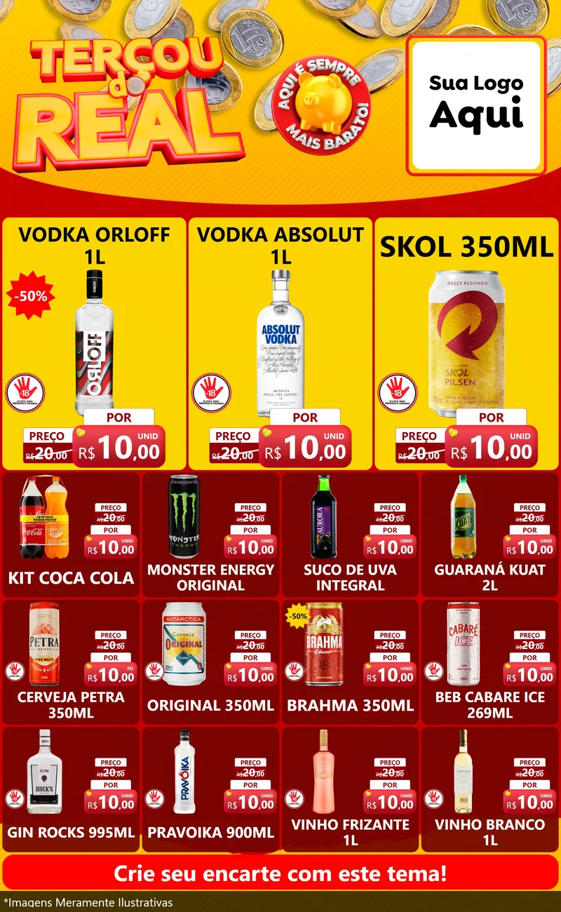 Modelo de Encarte para Encarte Grande com o tema Terçou do Real para Distribuidora de bebidas