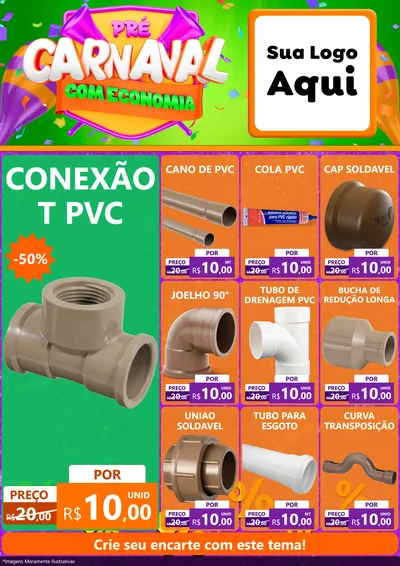Modelo de Encarte para Encarte A4 Vertical com o tema Pré-Carnaval Com Economia para Tubos e conexões