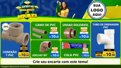 Modelo de TV para TV Horizontal com o tema Ofertas Proclamação da República para Tubos e conexões