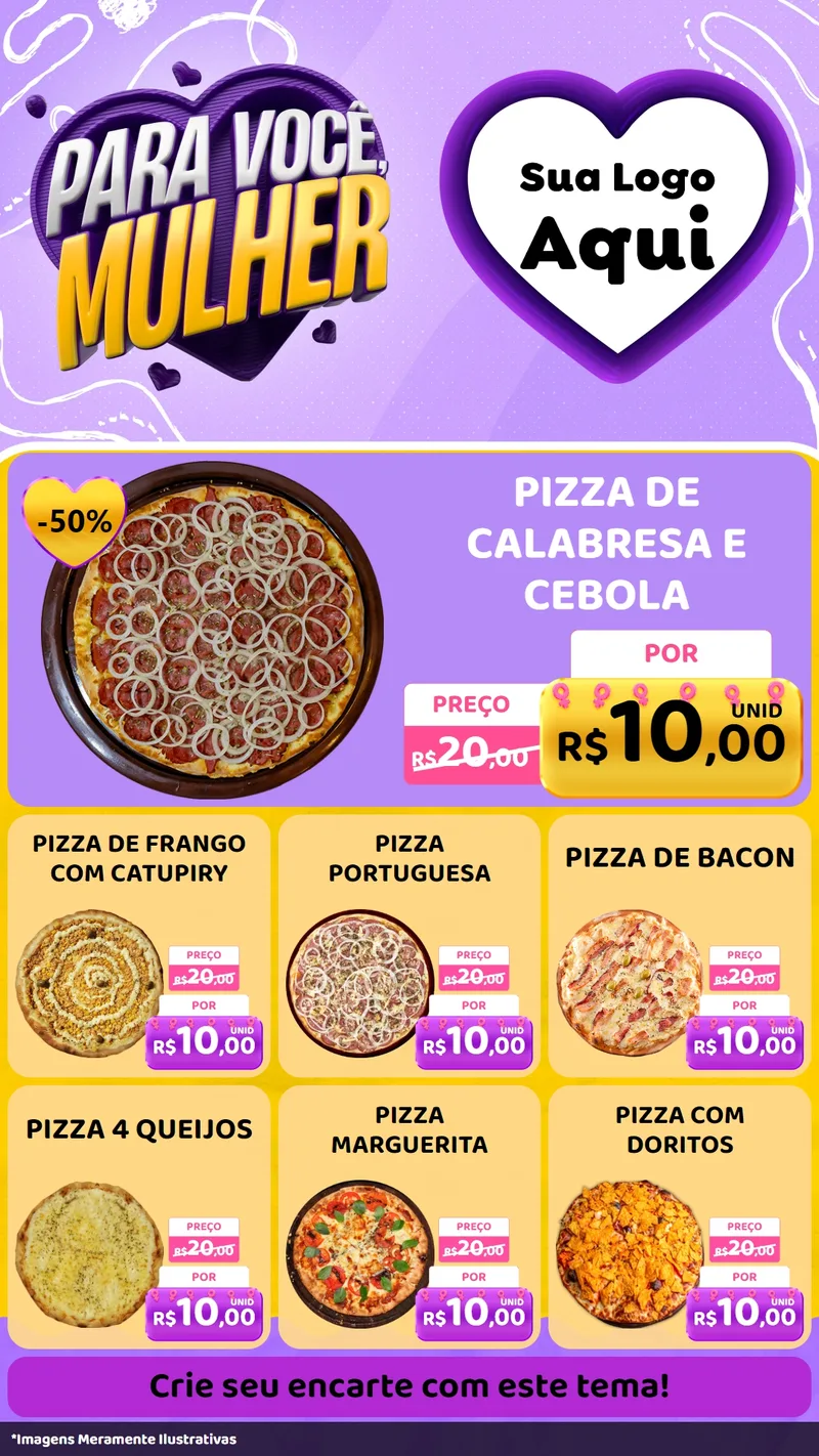 Modelo de Rede Social para Stories com o tema Para Você, Mulher para Pizzaria
