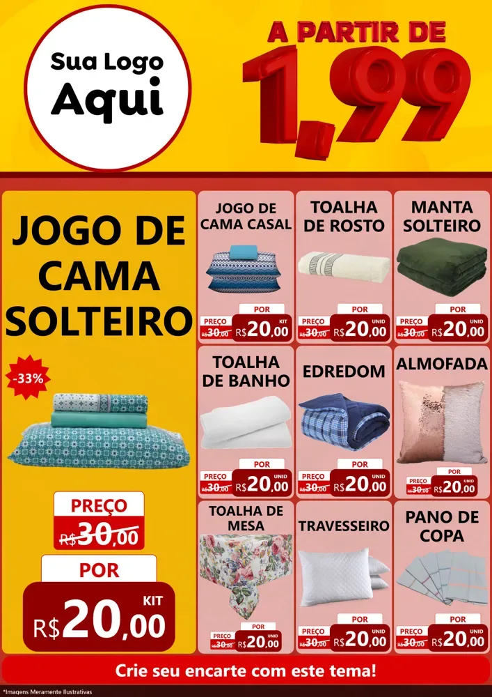 Modelo de Encarte para Encarte A4 Vertical com o tema A Partir de Um e Noventa e Nove - 1,99 para Cama, Mesa e Banho