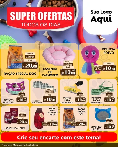 Modelo de Rede Social para Feed Instagram com o tema Super Ofertas Todos os Dias para Pet Shop