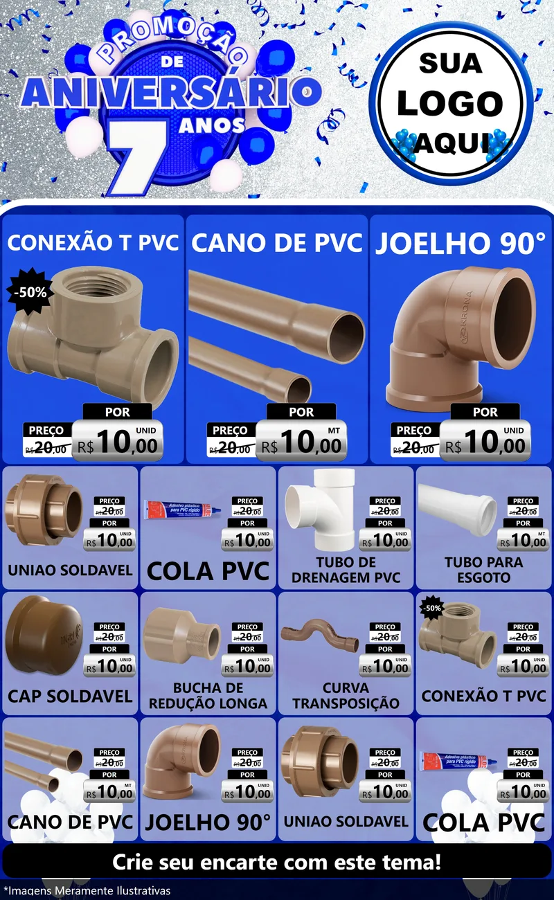 Modelo de Encarte para Encarte Grande com o tema Promoção de Aniversário - 7 Anos para Tubos e conexões
