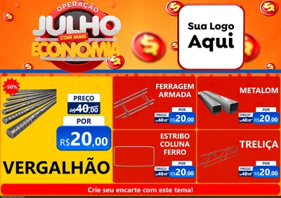 Modelo de Encarte para Encarte A4 Horizontal com o tema Operação Julho Com Mais Economia para Ferragens