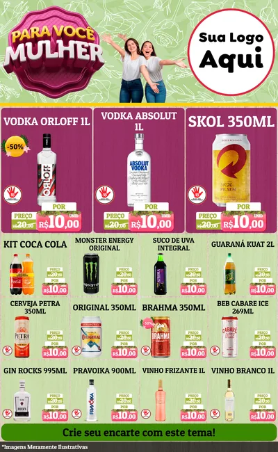 Modelo de Encarte para Encarte Grande com o tema Para Você Mulher para Distribuidora de bebidas