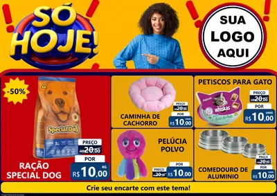 Modelo de Encarte para Encarte A4 Horizontal com o tema Só Hoje! para Pet Shop
