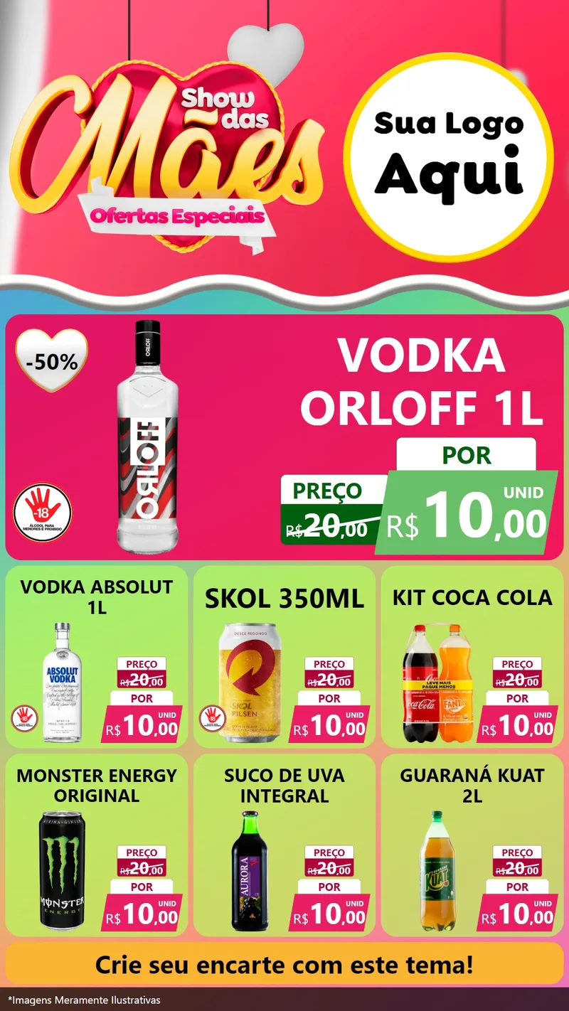 Modelo de Rede Social para Stories com o tema Show das Mães - Ofertas Especiais para Distribuidora de bebidas