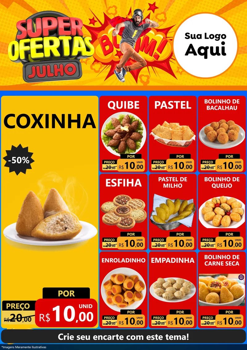 Modelo de Encarte para Encarte A4 Vertical com o tema Super Ofertas Julho para Salgadaria