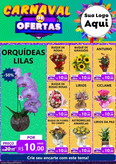 Modelo de Encarte para Encarte A4 Vertical com o tema Carnaval de Ofertas para Floricultura e jardim