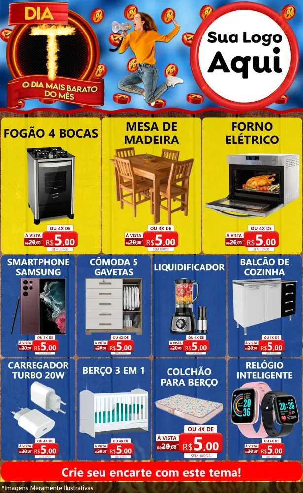 Modelo de Encarte para Encarte Grande com o tema Dia T - O Dia Mais Barato Do Mês para Móveis e Eletro