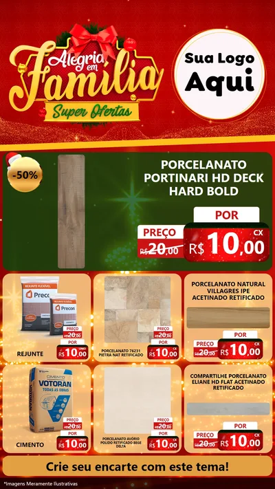 Modelo de Rede Social para Stories com o tema Alegria em Família Super Ofertas - Natal para Pisos e revestimentos