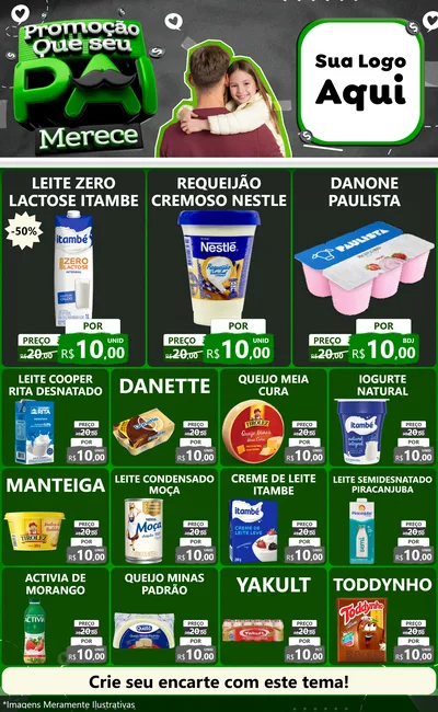 Modelo de Encarte para Encarte Grande com o tema Promoção Que seu Pai Merece para Frios e Laticínios