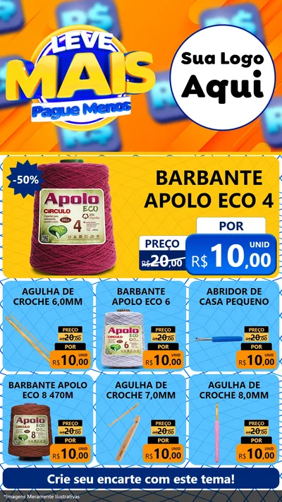 Modelo de Rede Social para Stories com o tema Leve Mais, Pague Menos para Armarinho e Aviamentos