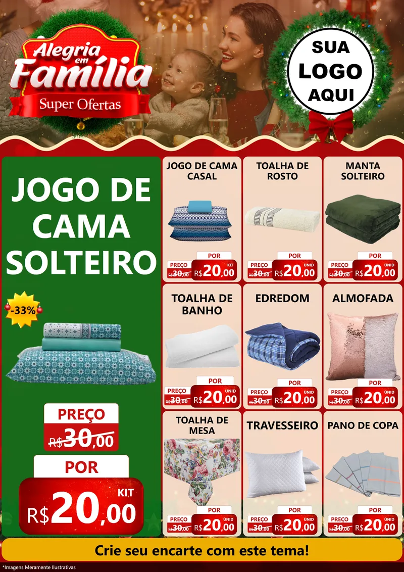Modelo de Encarte para Encarte A4 Vertical com o tema Alegria Em Família - Super Ofertas para Cama, Mesa e Banho