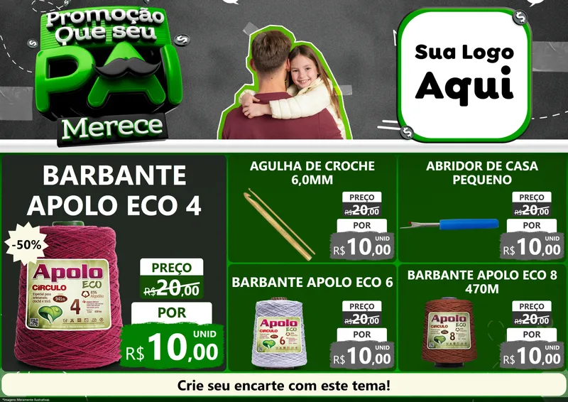 Modelo de Encarte para Encarte A4 Horizontal com o tema Promoção Que seu Pai Merece para Armarinho e Aviamentos