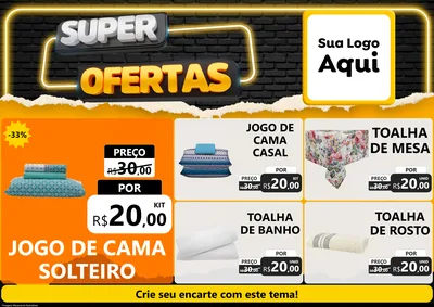 Modelo de Encarte para Encarte A4 Horizontal com o tema Super Ofertas para Cama, Mesa e Banho