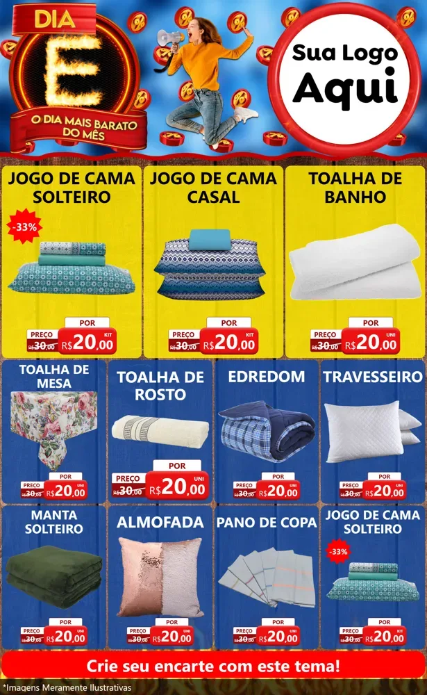 Modelo de Encarte para Encarte Grande com o tema Dia E - O Dia Mais Barato Do Mês para Cama, Mesa e Banho