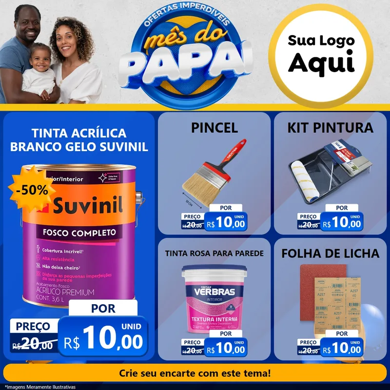 Modelo de Rede Social para Feed Facebook com o tema Ofertas Imperdíveis Mês Do Papai para Tintas e Ferramentas