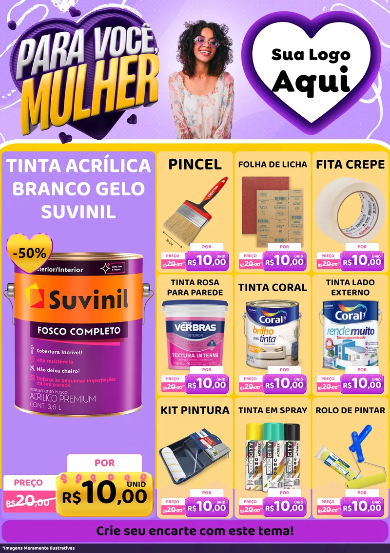 Modelo de Encarte para Encarte A4 Vertical com o tema Para Você, Mulher para Tintas e Ferramentas