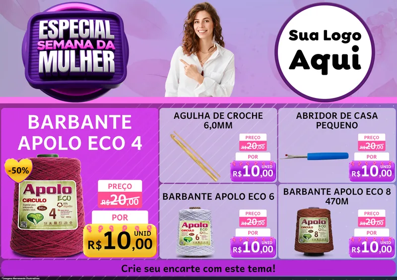 Modelo de Encarte para Encarte A4 Horizontal com o tema Especial Semana da Mulher para Armarinho e Aviamentos