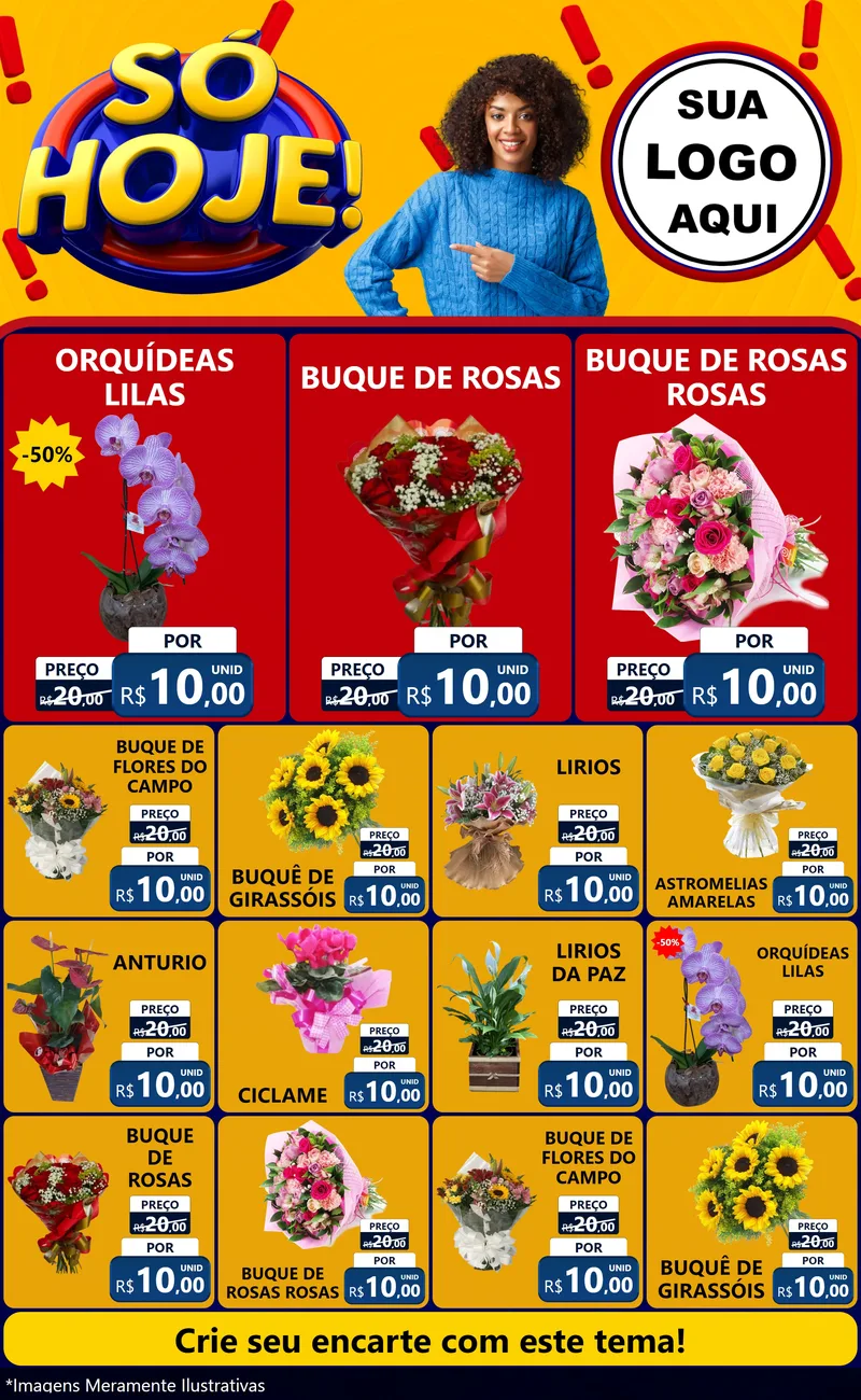 Modelo de Encarte para Encarte Grande com o tema Só Hoje! para Floricultura e jardim