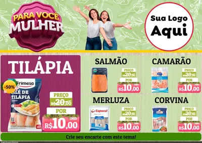 Modelo de Encarte para Encarte A4 Horizontal com o tema Para Você Mulher para Peixaria