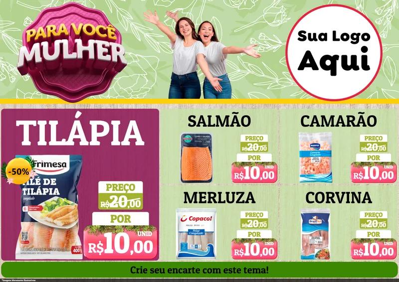 Modelo de Encarte para Encarte A4 Horizontal com o tema Para Você Mulher para Peixaria