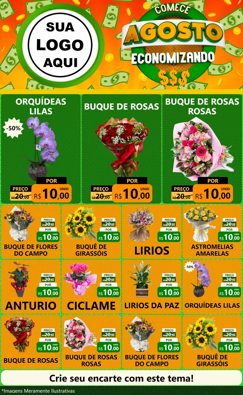 Modelo de Encarte para Encarte Grande com o tema Comece Agosto Economizando para Floricultura e jardim